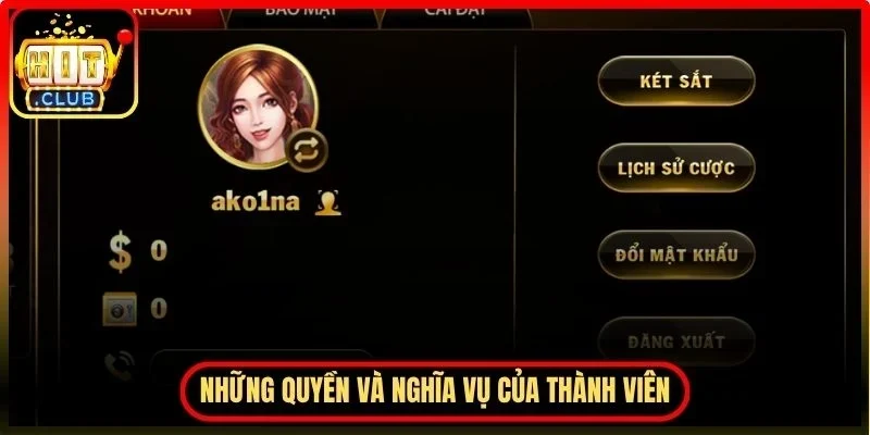 Chính Sách Bảo Mật Hitclub Đảm Bảo Quyền Riêng Tư An Toàn 2 Hitclub Những quyền và nghĩa vụ của thành viên khi sử dụng dịch vụ